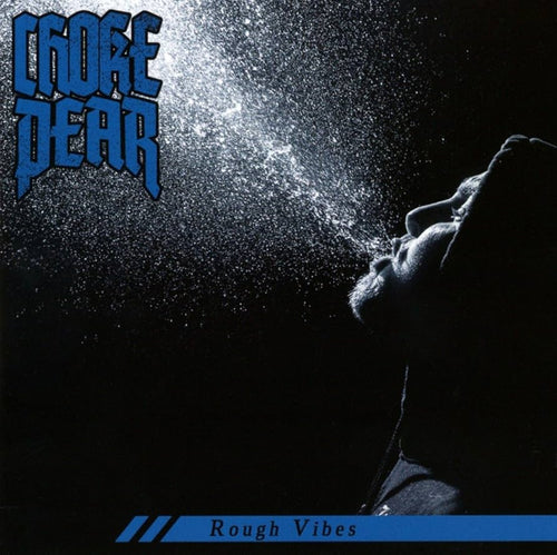 CHOKE PEAR - "ROUGH VIBES" CD image 0