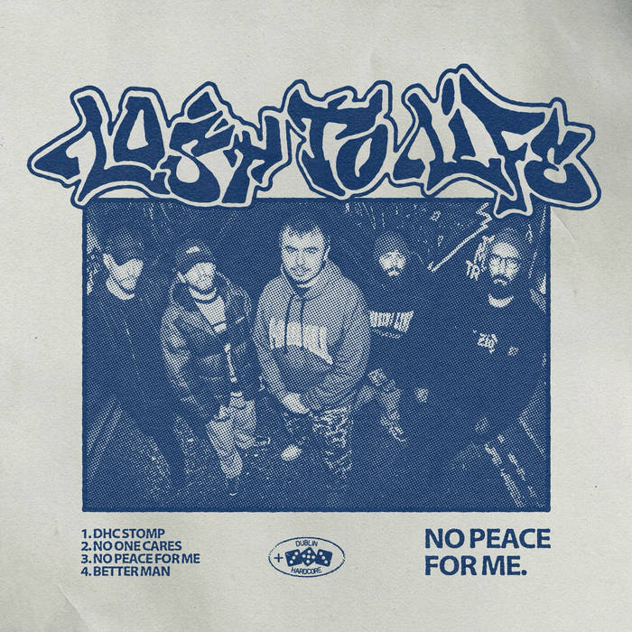 Lost To Life - “No Peace For Me” CD