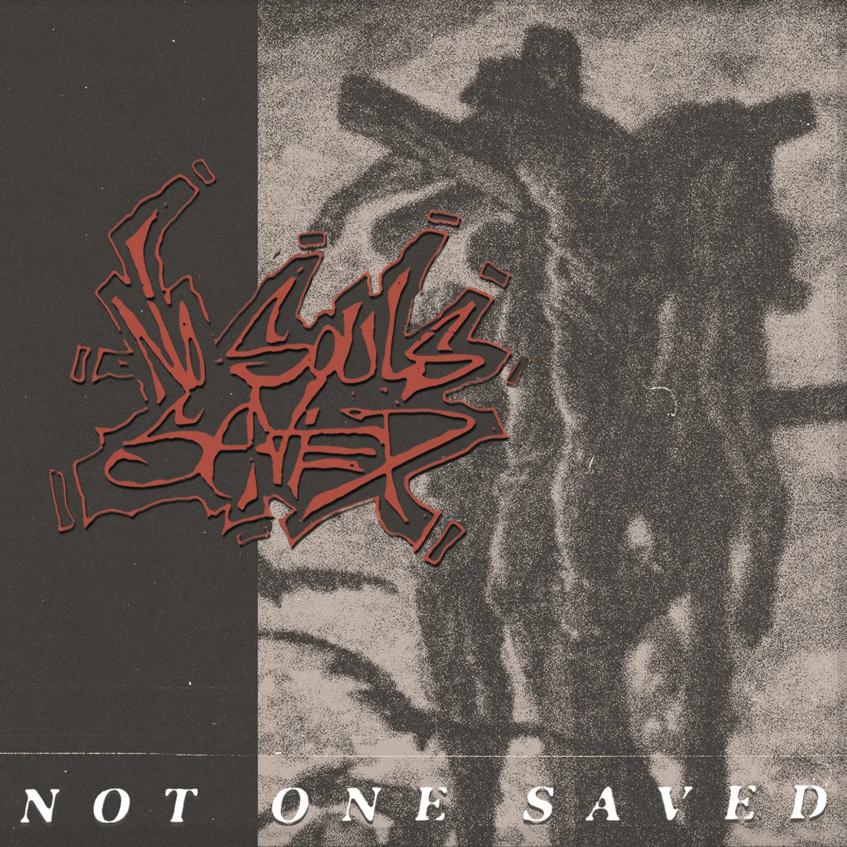 NO SOULS SAVED - NOT ONE SAVED 7" image 0