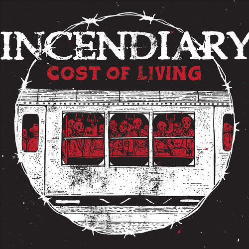 Incendiary - “Cost of Living” CD