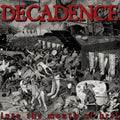 Decadence - “Into The Mouth of Hell” 12”