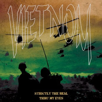 Vietnom - “Strictly The Real/Thru My Eyes” 12”