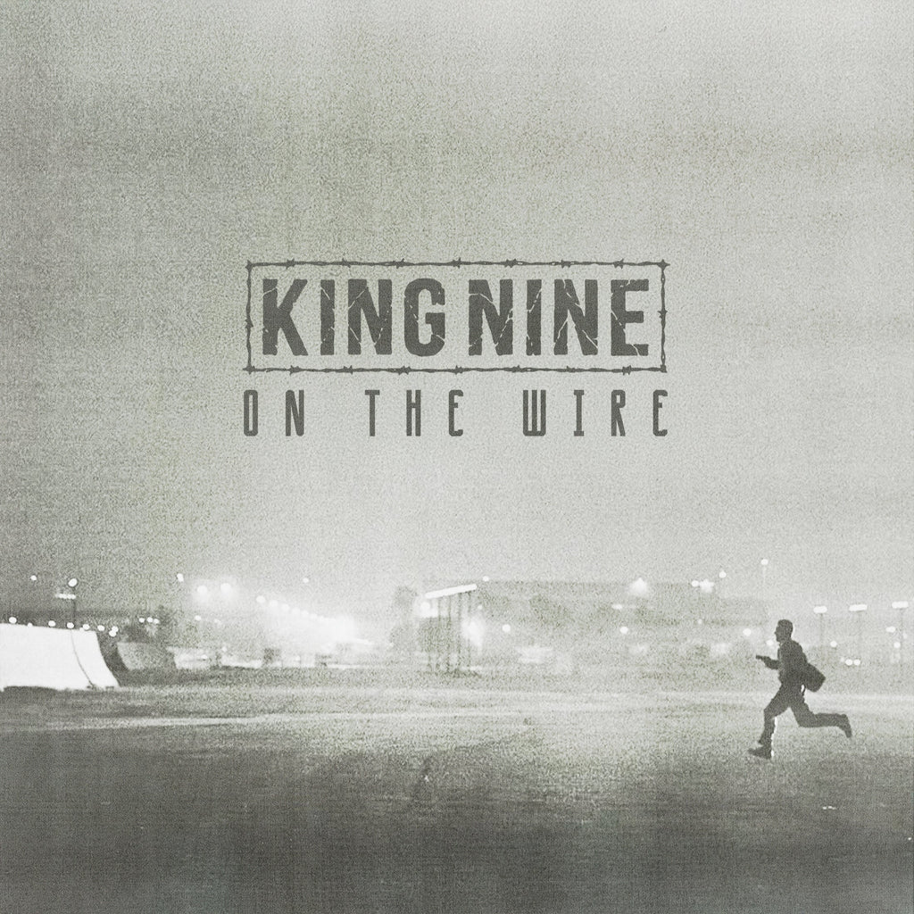 King Nine - "On The Wire” 7"