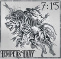 TEMPERS FRAY - "07:15" image 0