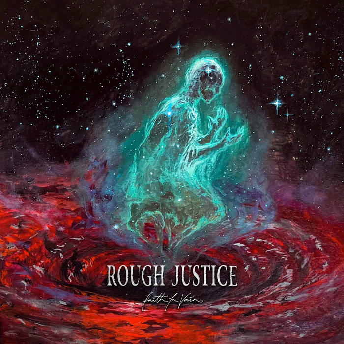 ROUGH JUSTICE - "FAITH IN VAIN" 12"/CD image 0