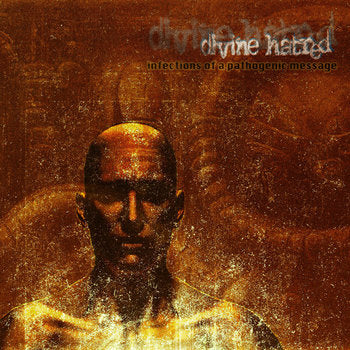 Divine Hatred - "Infections of a Pathogenic Message" CD